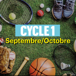 Cycle 1 : Sept. / Oct.