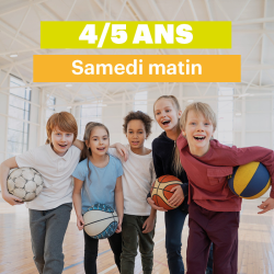 4/5 ans : Samedi matin